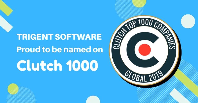Trigent Software Proud to be Named on Clutch 1000