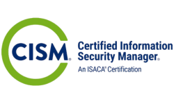 CISM (Certified Information Security Manager)